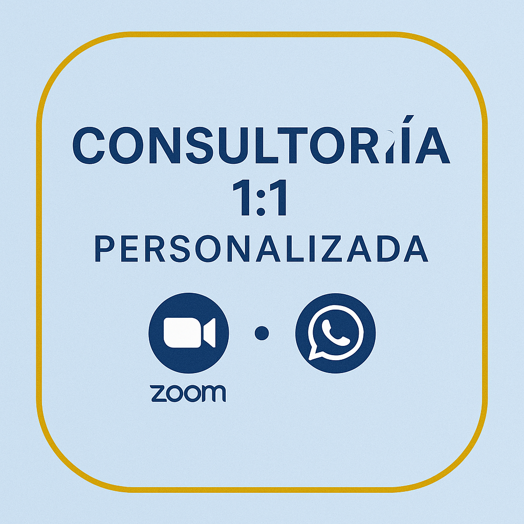 Consultoría 1:1 Personalizada — Zoom o WhatsApp