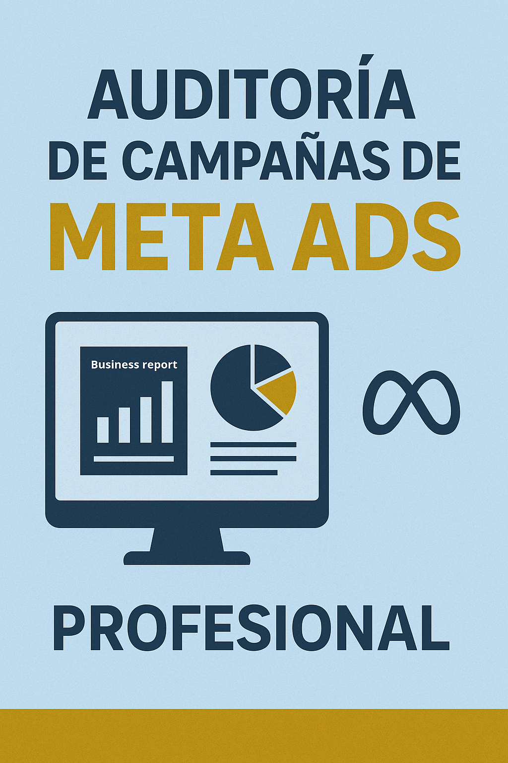 Auditoría Profesional de Campañas Meta Ads – Análisis Completo y Estrategia