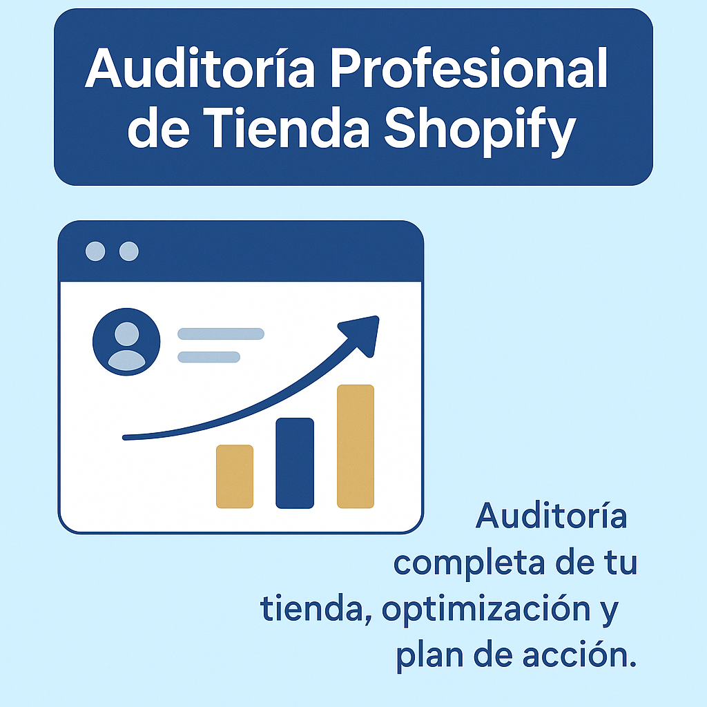 Auditoría Completa de Tienda Shopify — Diagnóstico y Recomendaciones Estratégicas