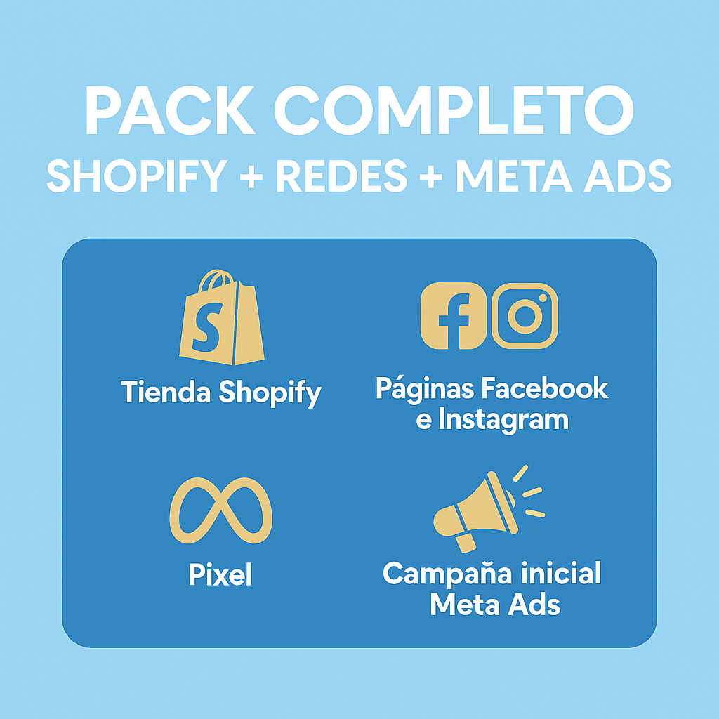 Pack Completo – Tienda Shopify + Redes Sociales + Meta Ads